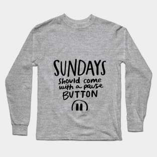 Sundays Long Sleeve T-Shirt